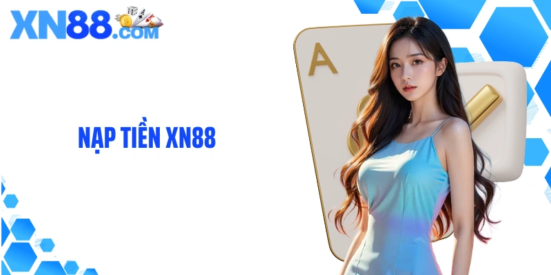 Nạp tiền XN88